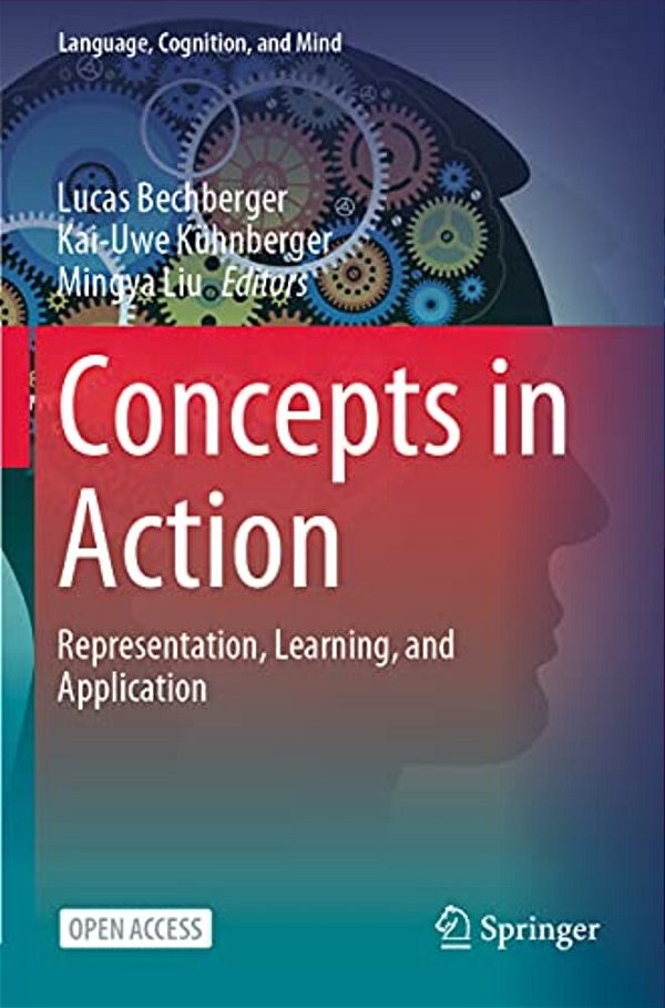 Concepts In Action: Representation, Learning, And Application-..