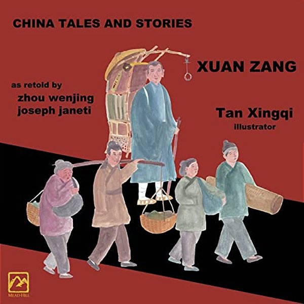 China Tales And Stories: Xuan Zang: English Version-..