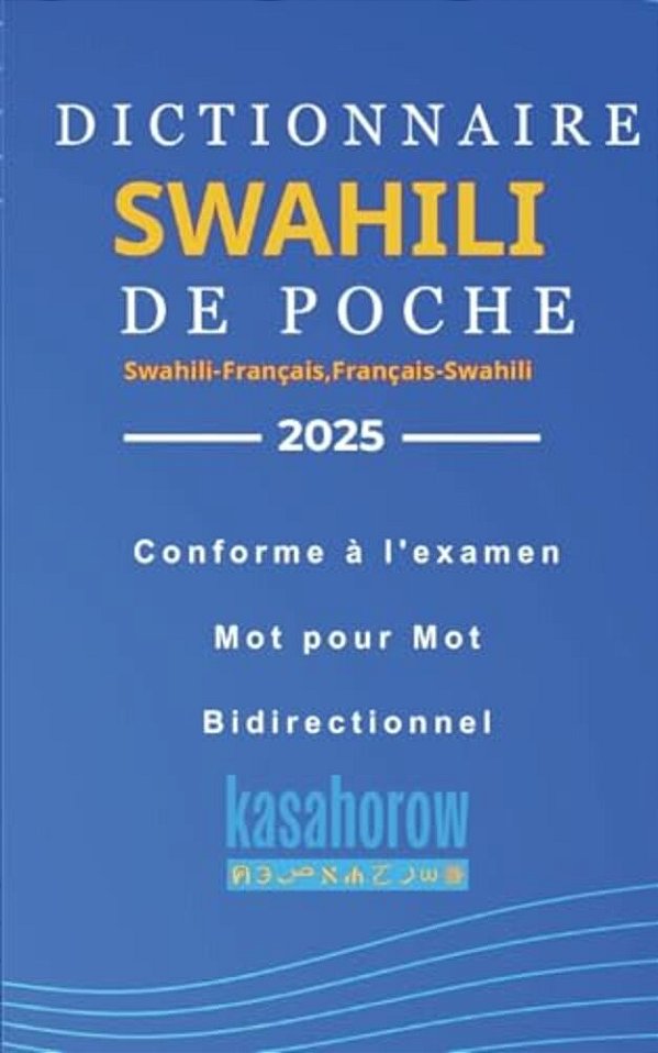 Dictionnaire Swahili De Poche: Swahili-Français, Français-Swahili-..