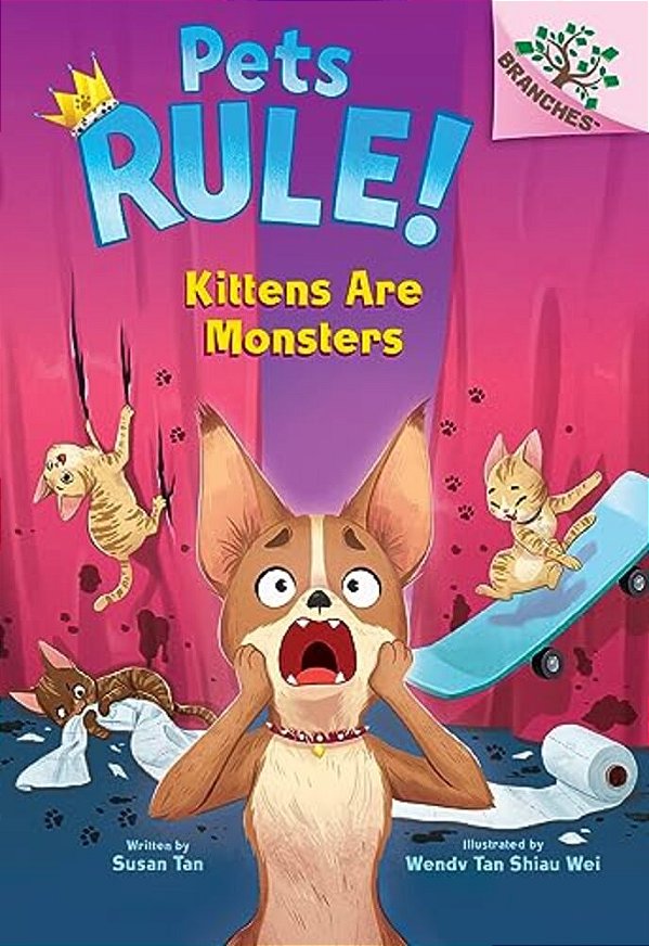 Kittens Are Monsters: A Branches Book (Pets Rule! #3)-..