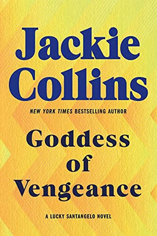 Goddess Of Vengeance: A Lucky Santangelo Novel-..