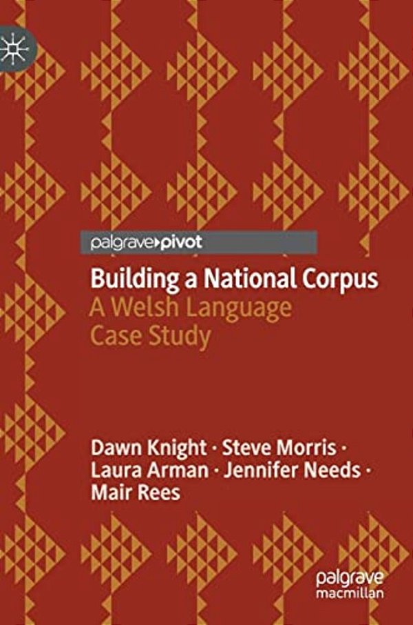 Building A National Corpus: A Welsh Language Case Study-..