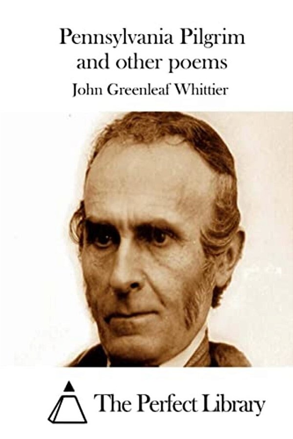 Pennsylvania Pilgrim And Other Poems-..