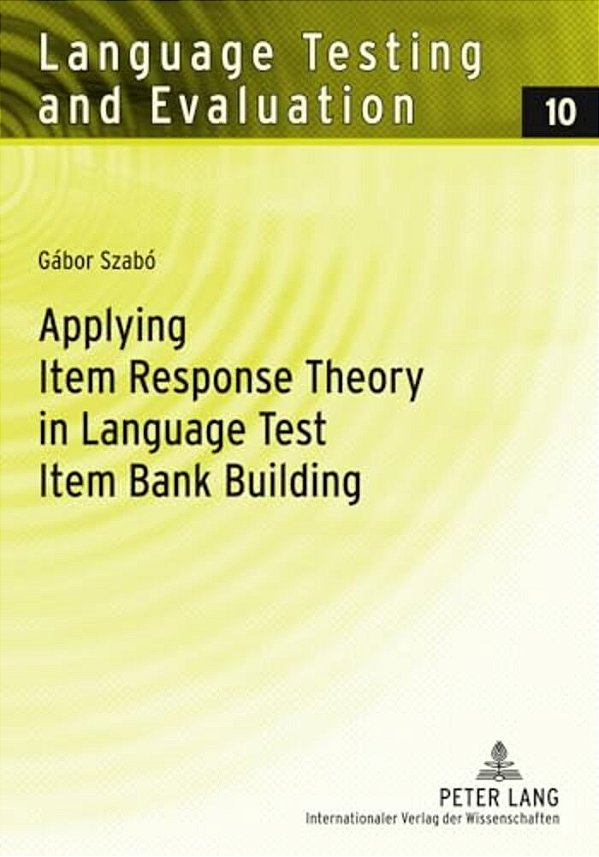 Applying Item Response Theory In Language Test Item Bank Building-..