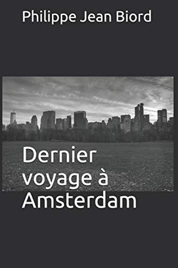 Dernier Voyage A Amsterdam-..