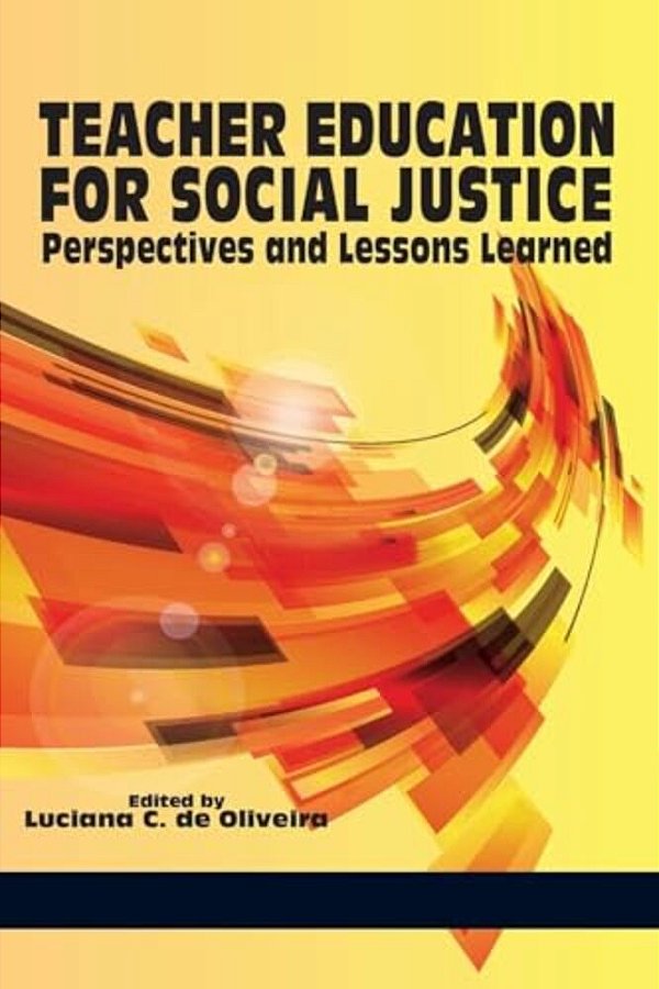 Teacher Education For Social Justice: Perspectives And Lessons Learned-..