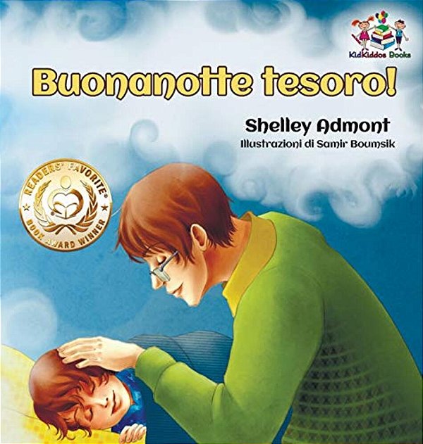 Buonanotte Tesoro! (Italian Book For Kids): Goodnight, My Love! - Italian Children's Book-..