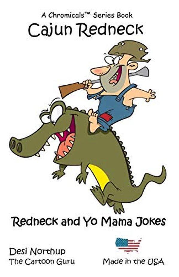 Cajun Redneck: Jokes & Cartoons-..