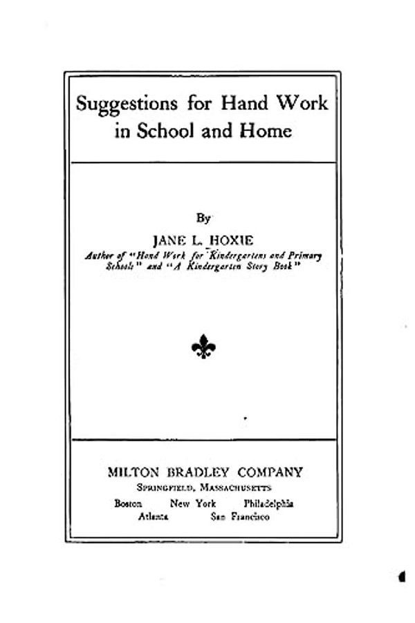 Suggestions For Handwork In School And Home-..