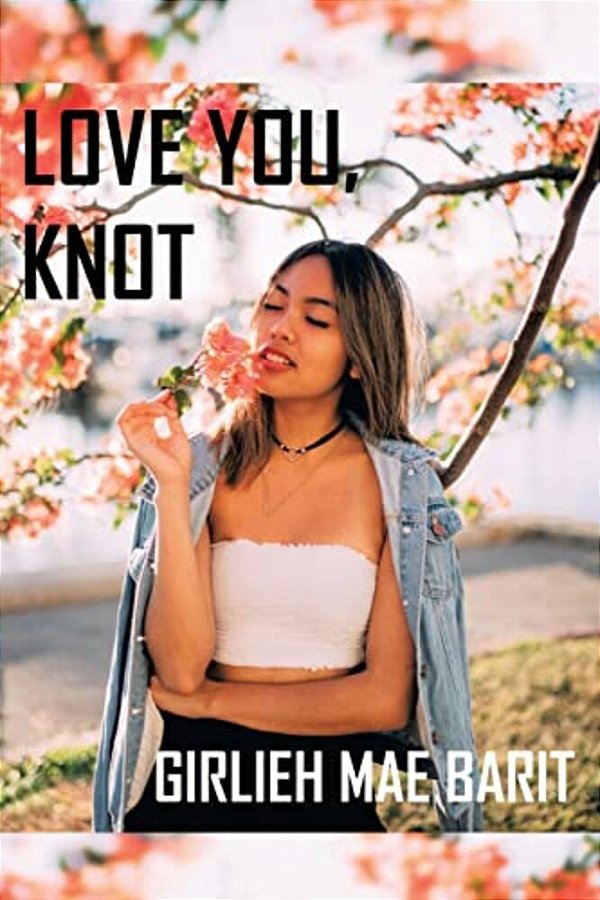 Love You, Knot-..