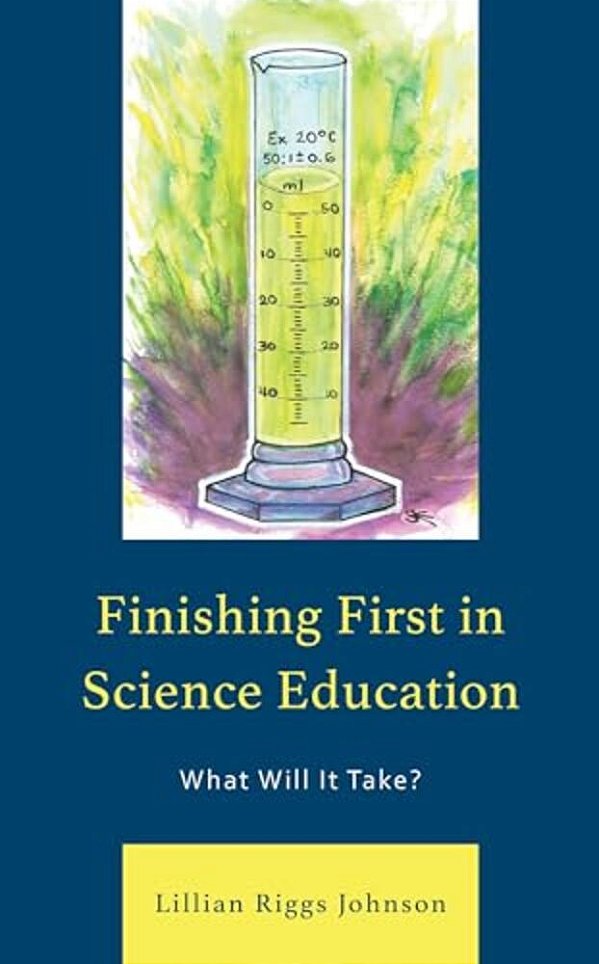 Finishing First In Science Education: What Will It Take?-..