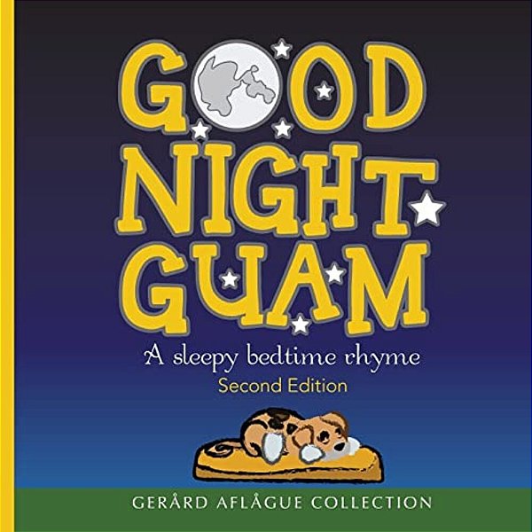 Good Night Guam: A Sleepy Bedtime Rhyme-..