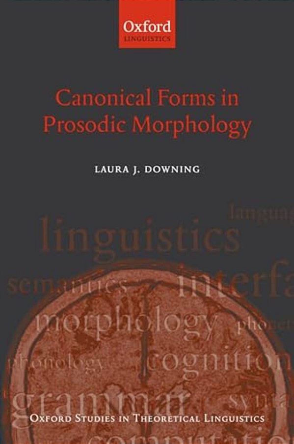 Canonical Forms In Prosodic Morphology-..