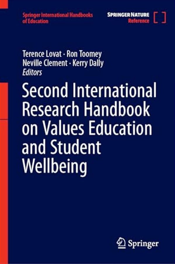 Second International Research Handbook On Values Education And Student Wellbeing-..