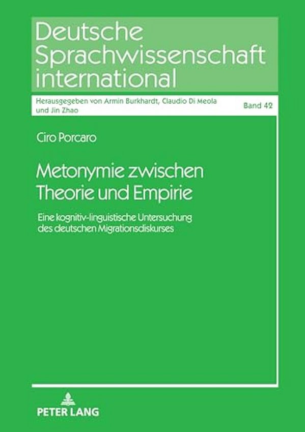 Metonymie Zwischen Theorie Und Empirie: Eine Kognitiv-Linguistische Untersuchung Des Deutschen Migrationsdiskurses-..