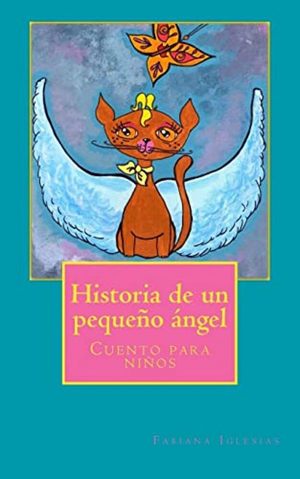 Historia De Un Pequeño Ángel: Cuento Para Niños-..