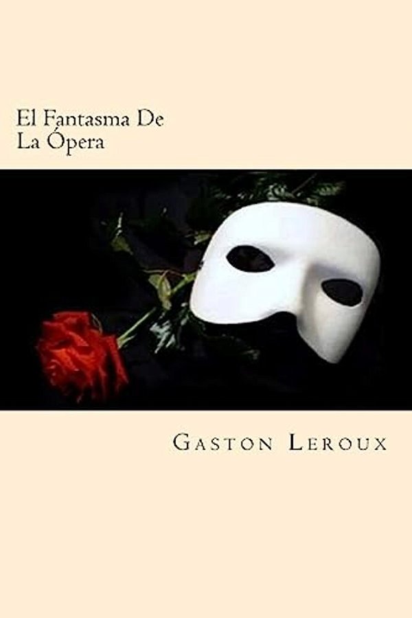 El Fantasma De La Opera (Spanish Edition)-..