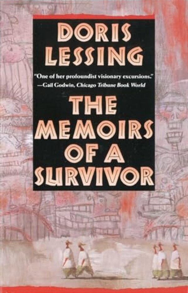 The Memoirs Of A Survivor-..