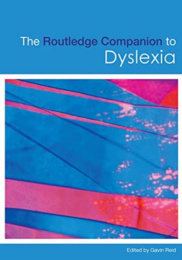 The Routledge Companion To Dyslexia-..
