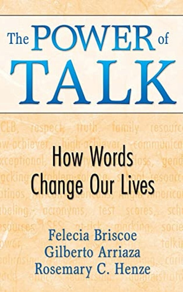 The Power Of Talk: How Words Change Our Lives-..