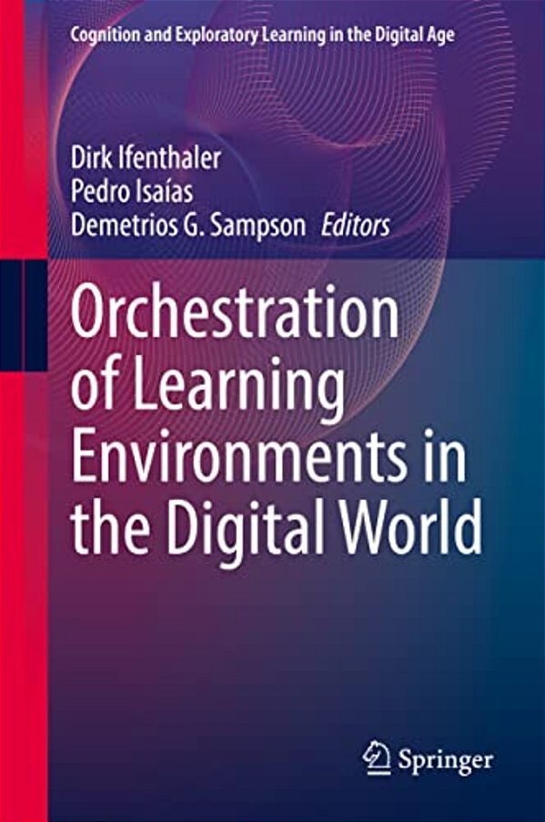 Orchestration Of Learning Environments In The Digital World-..