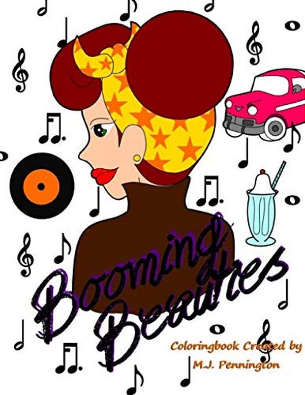 Booming Beauties: Coloringbook By M. J. Pennington-..