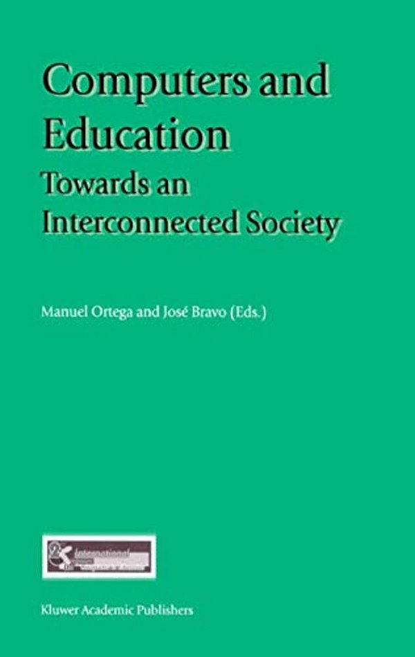 Computers And Education: Towards An Interconnected Society-..
