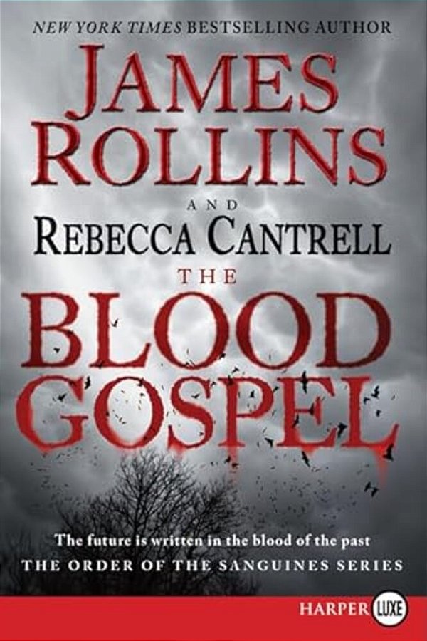 The Blood Gospel: The Order Of The Sanguines Series-..