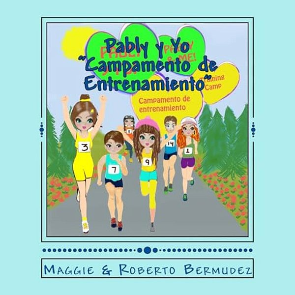 Pably Y Yo Campamento De Entrenamiento Vol. 8: Campamento De Entrenamiento Vol. 8-..