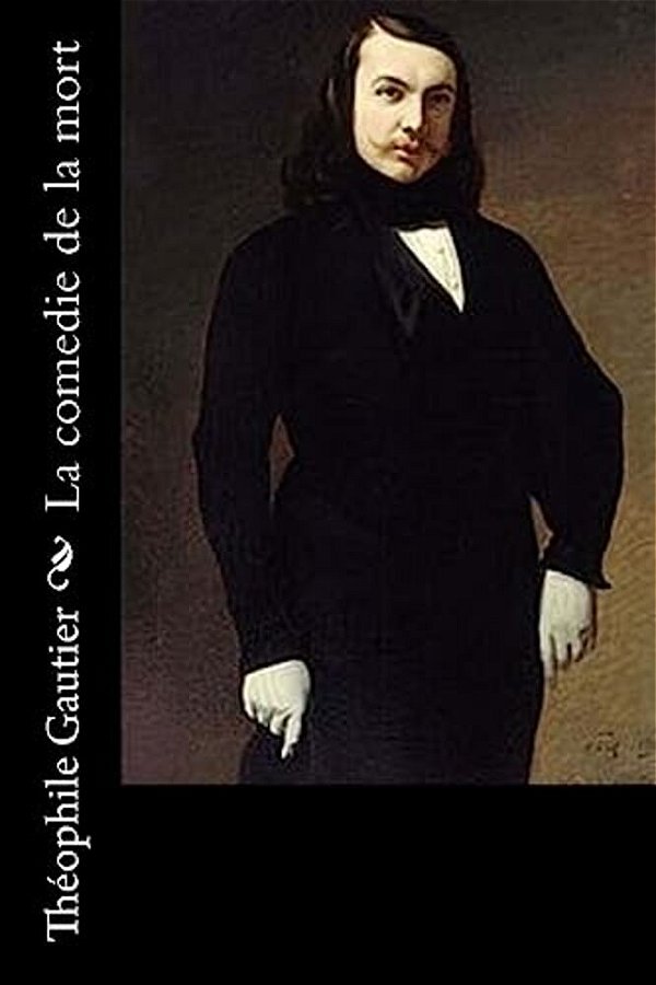 La Comedie De La Mort-..