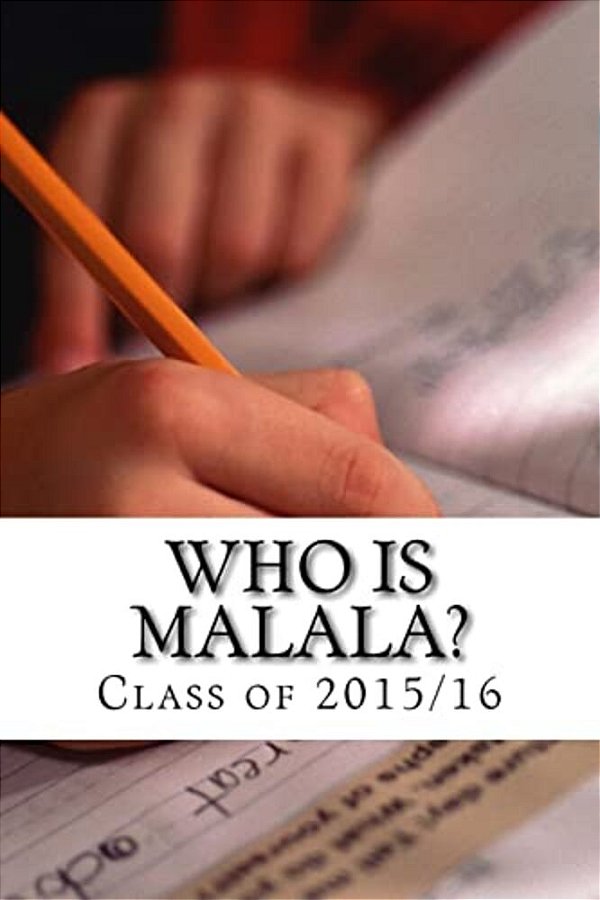 Who Is Malala?: Opinions On Her Actions-..