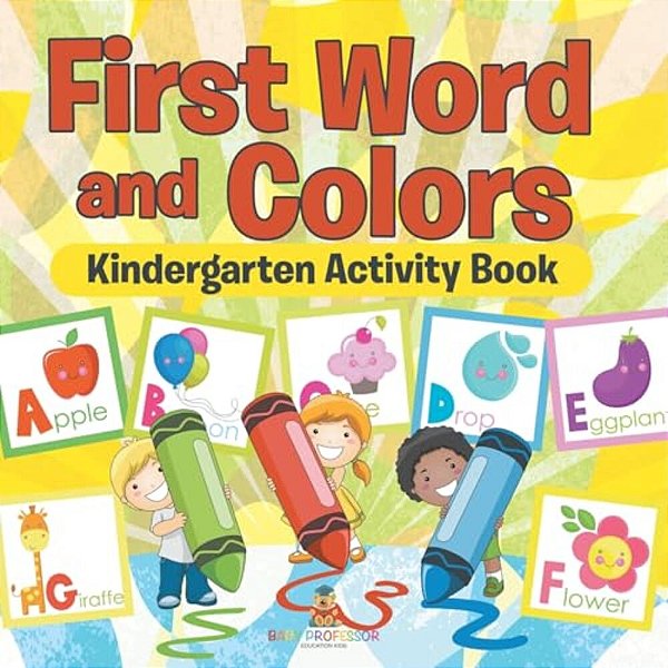 First Words And Colors Kindergarten Activity Book-..