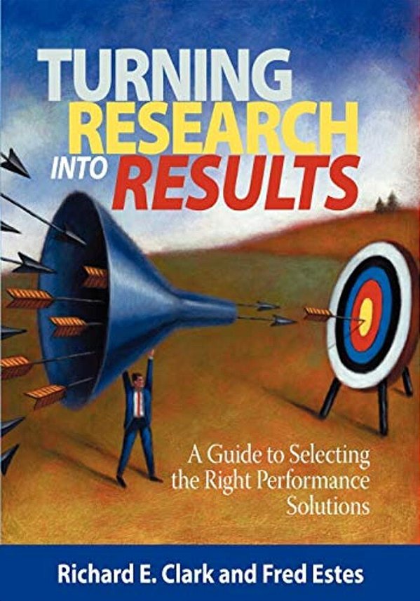 Turning Research Into Results: A Guide To Selecting The Right Performance Solutions-..