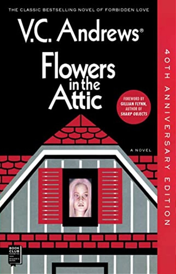Flowers In The Attic: 40Th Anniversary Edition-..
