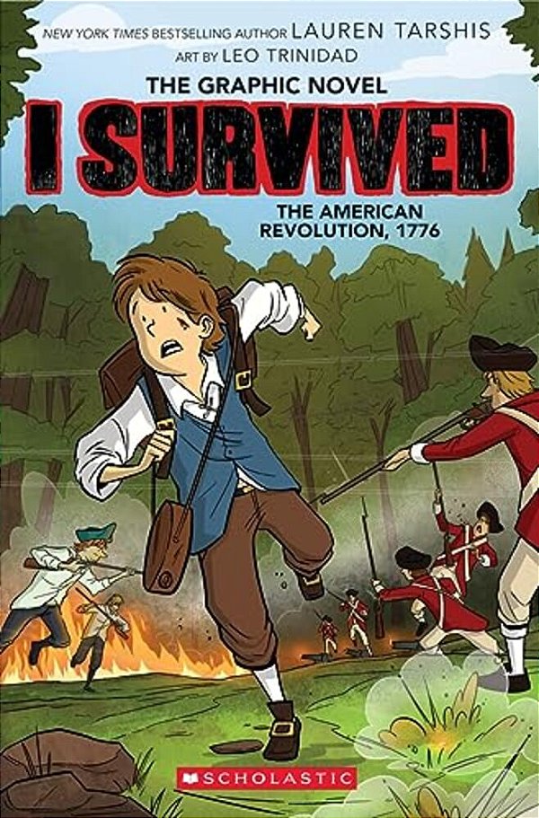 I Survived The American Revolution, 1776 (I Survived Graphic Novel #8)-..
