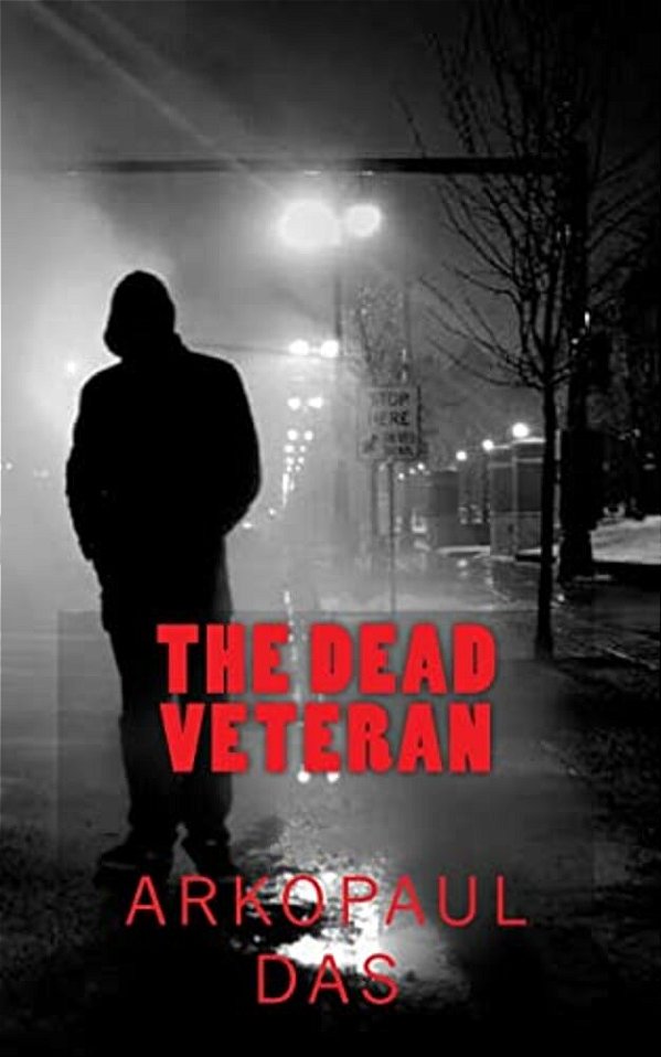 The Dead Veteran: A Detective Smith Novel-..