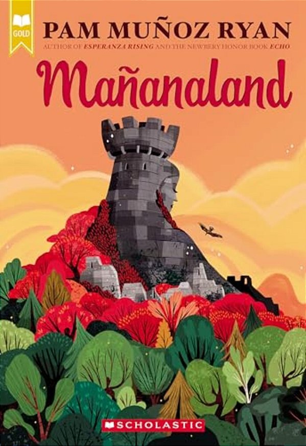 Mañanaland (Scholastic Gold)-..