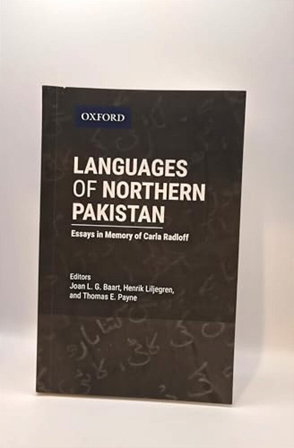 Languages Of Northern Pakistan: Essays In Memory Of Carla Radloff-..