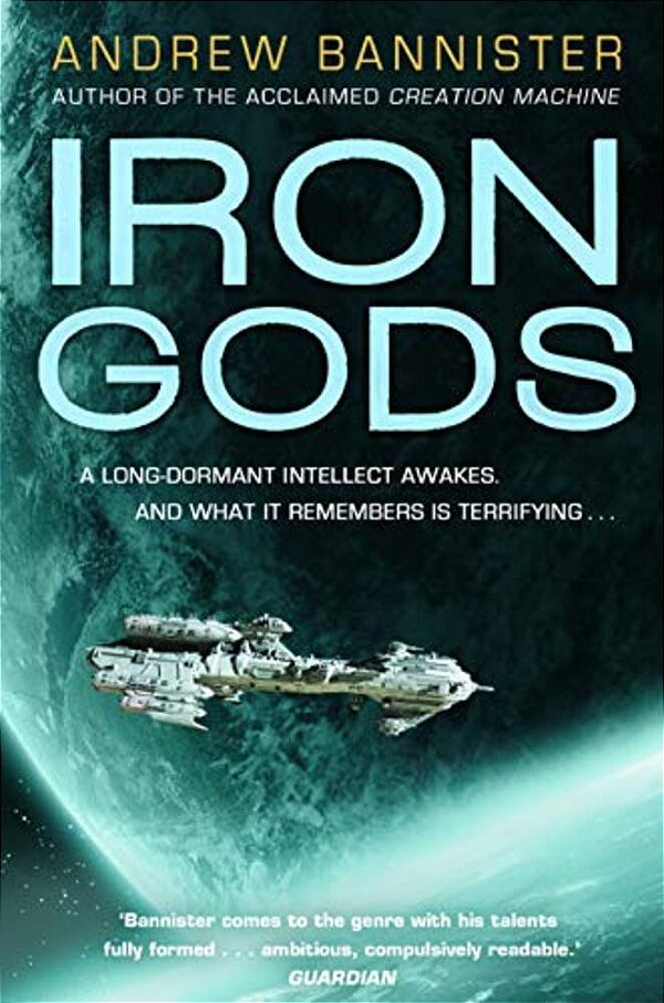 Iron Gods: A Novel Of The Spin-..