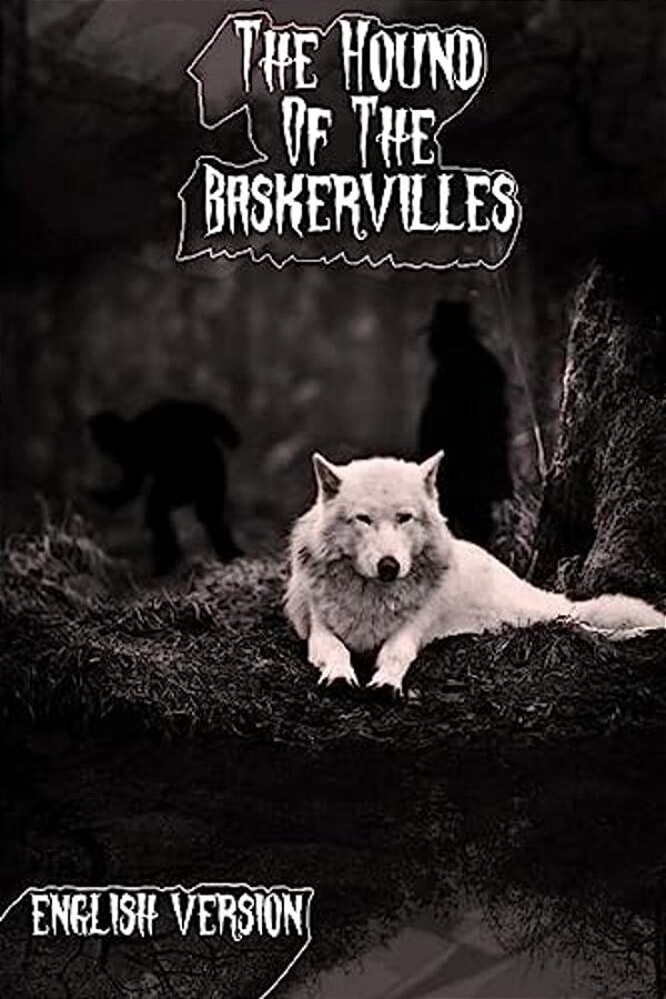 The Hound Of The Baskervilles: English Version-..