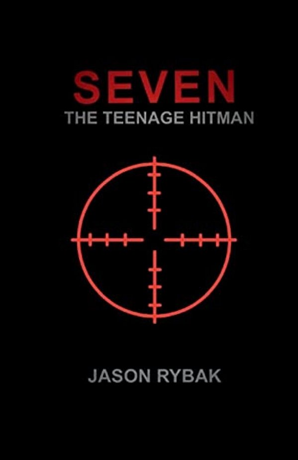 Seven: The Teenage Hitman-..