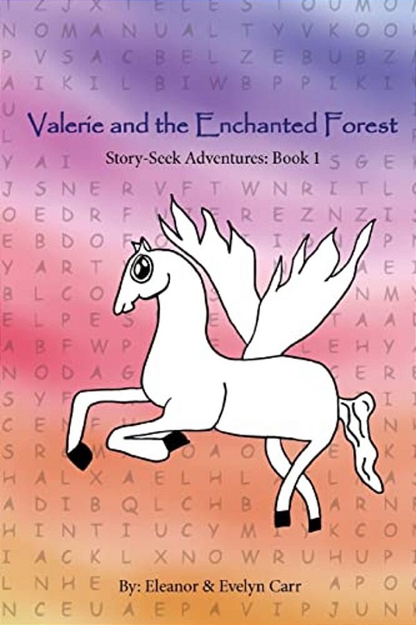 Valerie And The Enchanted Forest: Story-Seek Adventures Book 1-..