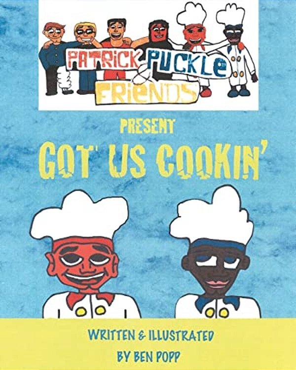 Patrick Puckle & Friends Present Got US Cookin'-..