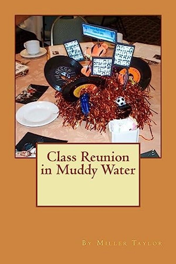Class Reunion In Muddy Water-..