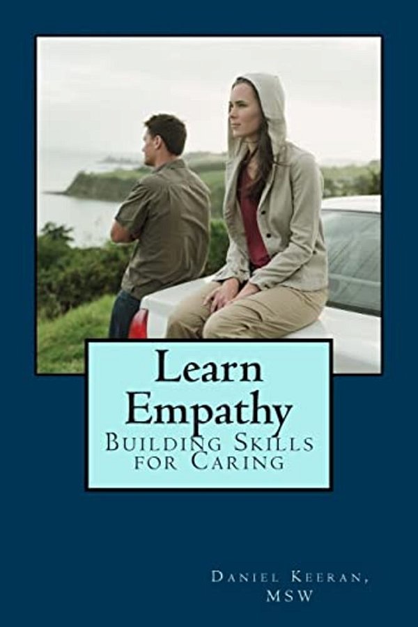 Learn Empathy: Building Skills For Caring-..