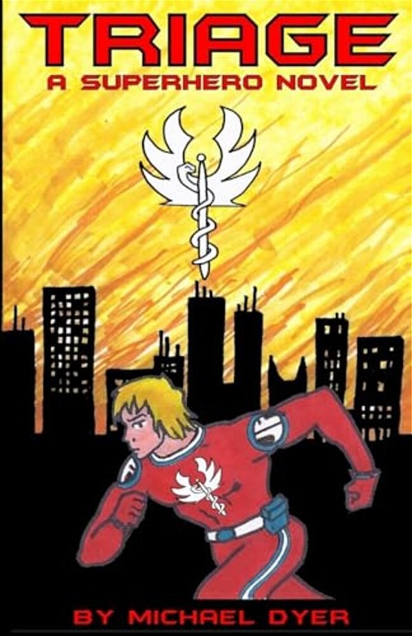 Triage: A Superhero Story-..
