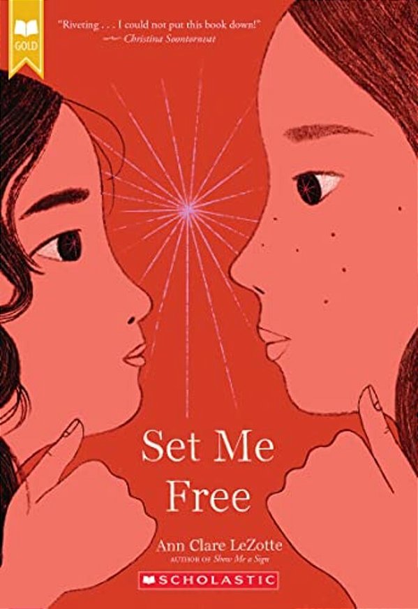 Set Me Free (Gold) (Show Me A Sign, Book 2)-..