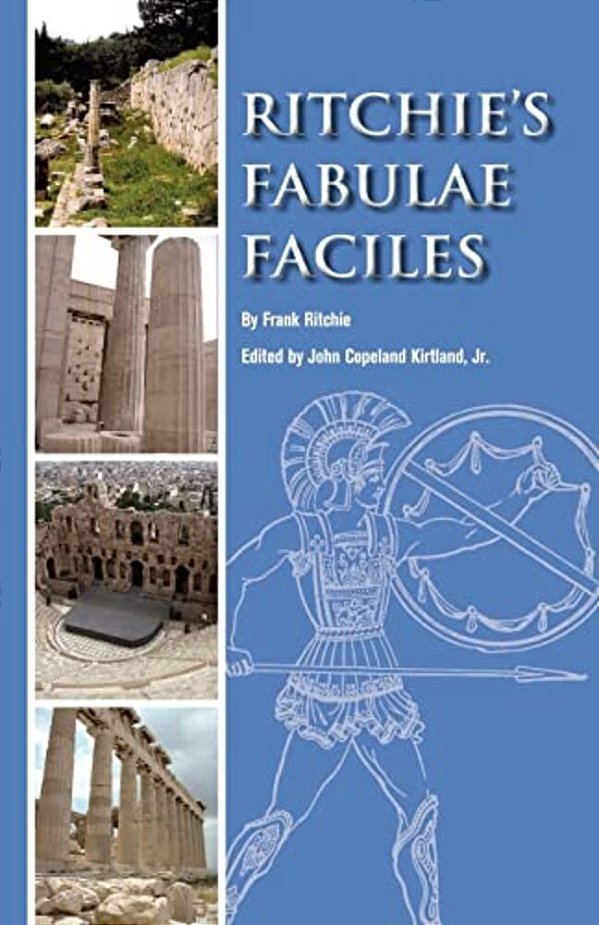 Ritchie's Fabulae Faciles: A First Latin Reader-..