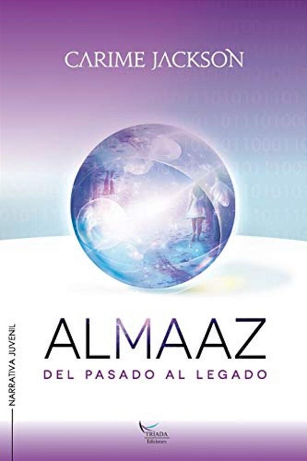 Almaaz: Del Pasado Al Legado-..