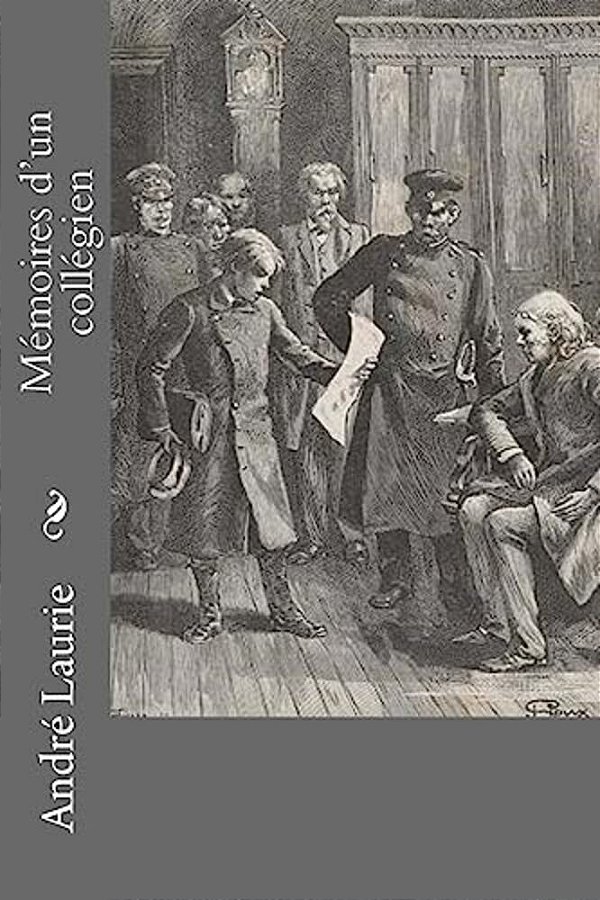 Mémoires D'Un Collégien-..